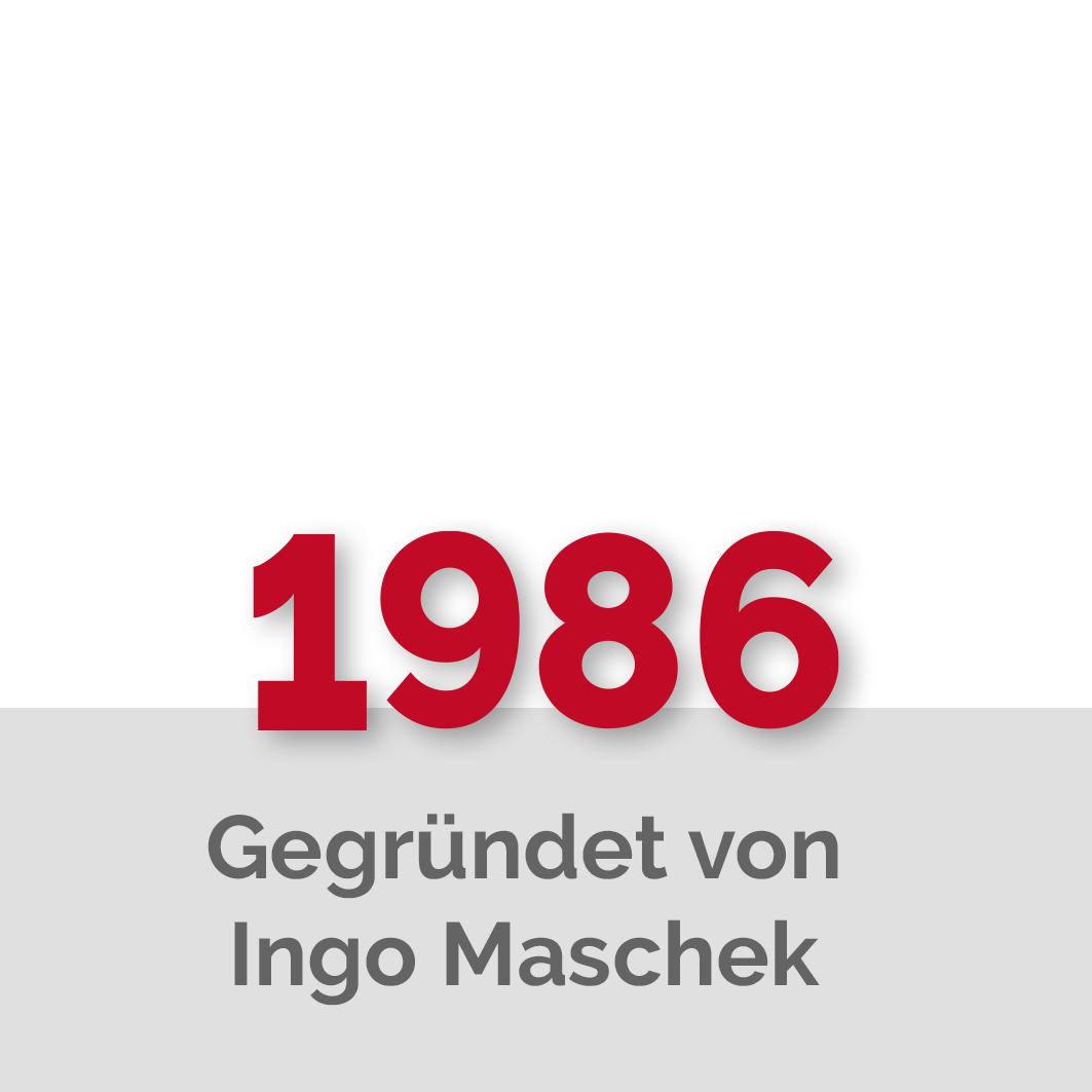 1986 gegründet von Ingo Maschek l 