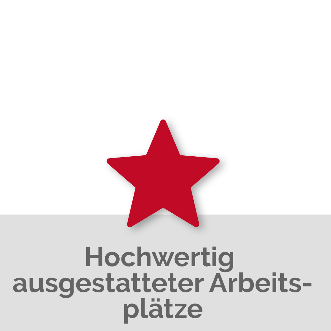 Hochwertig ausgestatteter Arbeitsplätze l